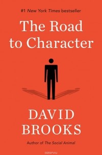 David Brooks - The Road To Character