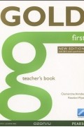  - Gold First New Edition: Teacher&#039;s Book