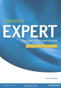 Karen Alexander - Advanced Expert: Teacher's Resource Book