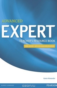 Karen Alexander - Advanced Expert: Teacher's Resource Book