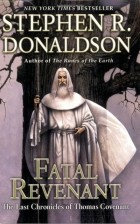 Stephen R. Donaldson - Fatal Revenant