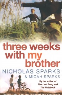 Three Weeks with My Brother