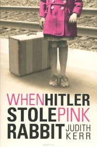 Judith Kerr - When Hitler Stole Pink Rabbit