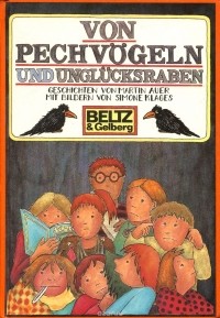 Martin Auer - Von Pechvogeln und Unglucksraben