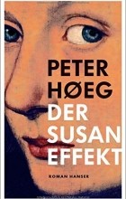 Peter Høeg - Der Susan-Effekt