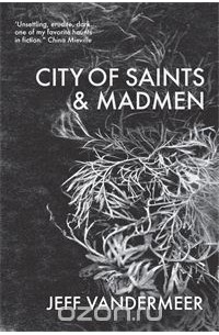 City of Saints and Madmen