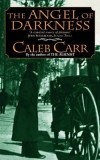 Caleb Carr - The Angel of Darkness