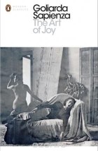 Goliarda Sapienza - The Art of Joy