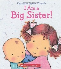 Кэролайн Чёрч - I Am a Big Sister
