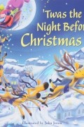 Клемент Кларк Мур - &#039;Twas the Night before Christmas