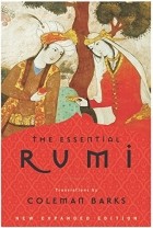 Джалал ад-Дин Руми - The Essential Rumi