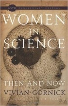 Вивиан Горник - Women in Science: Then and Now