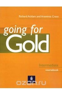  - Going for Gold: Intermediate Coursebook