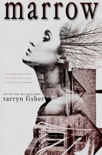Tarryn Fisher - Marrow