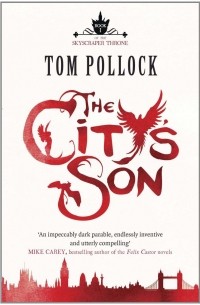 Tom Pollock - The City's Son
