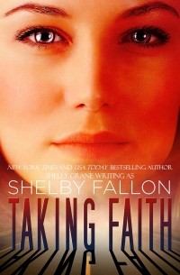 Shelby Fallon - Taking Faith
