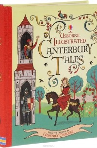 Geoffrey Chaucer - Illustrated Canterbury Tales