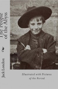 Jack London - The People of the Abyss