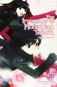 Tsutomu Satou - The Irregular at Magic High School, Vol. 13