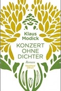Клаус Модик - Konzert ohne Dichter