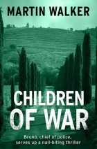 Мартин Уокер - Children of War