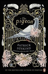 Patrick Suskind - The Pigeon