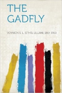 Ethel Lilian Voynich - The Gadfly