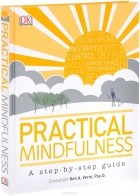 Майк Эннесли - Practical Mindfulness