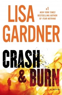 Lisa Gardner - Crash & Burn