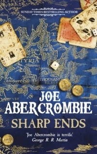 Joe Abercrombie - Sharp Ends