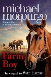 Michael Morpurgo - Farm Boy