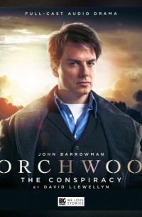 Дэвид Ллевелин - Torchwood: The Conspiracy