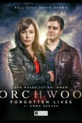 Эмма Ривз - Torchwood: Forgotten Lives