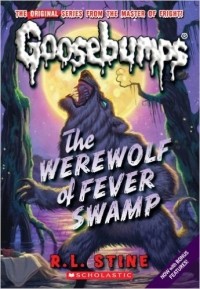 R.L. Stine - The Werewolf of Fever Swamp