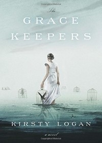 Кирсти Логан - The Gracekeepers