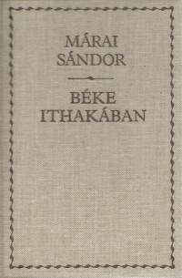 Sándor Márai - Béke Ithakában