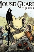 David Petersen - Mouse Guard: The Black Axe