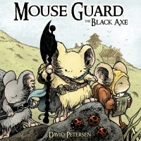 David Petersen - Mouse Guard: The Black Axe