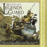 David Petersen - Mouse Guard: Legends of the Guard Volume 2