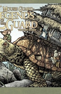 David Petersen - Mouse Guard: Legends of the Guard Volume 3
