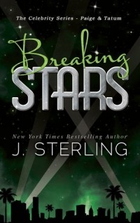 Джей Стрелинг - Breaking Stars