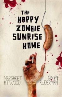  - The Happy Zombie Sunrise Home