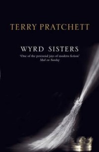Terry Pratchett - Wyrd Sisters
