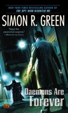 Simon R. Green - Daemons are Forever