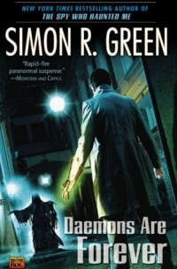 Simon R. Green - Daemons are Forever