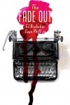  - The Fade Out, Vol. 1