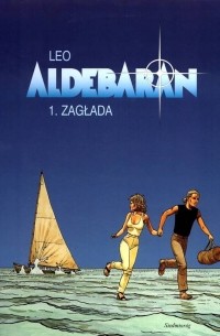 Aldebaran: 1 - Zagłada