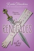 Rachel Hawkins - Lady Renegades