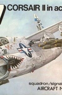 Lou Drendel - A-7 Corsair II. In Action № 22