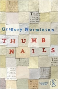 Gregory Norminton - Thumbnails
